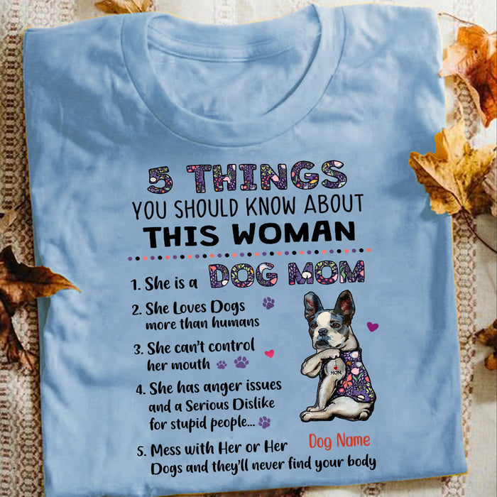 Personalized 5 Things About This Woman Dog Mom T Shirt MR192 67O57 1
