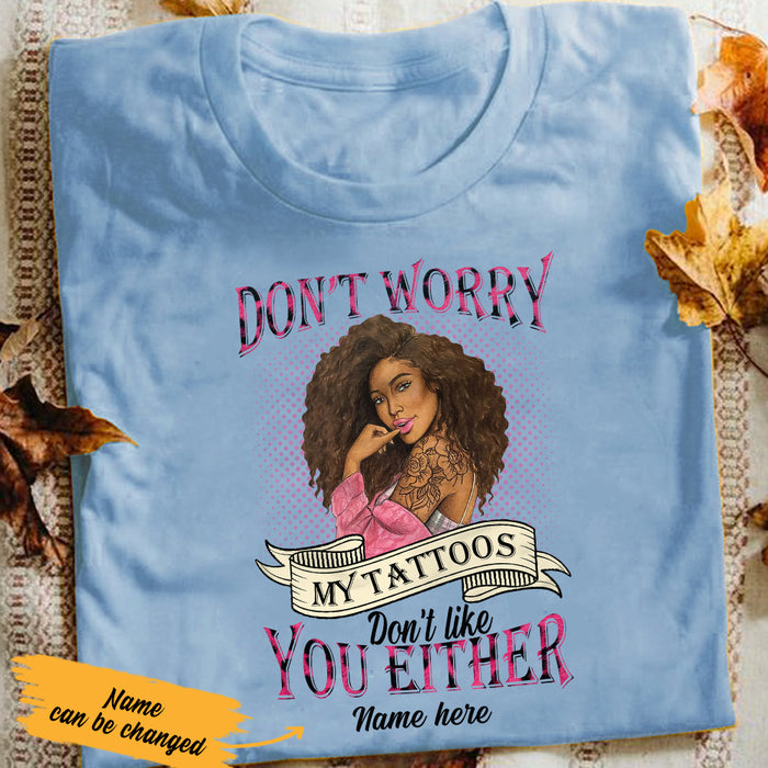Personalized BWA Tattoos Don't Worry T Shirt AG283 26O36 1