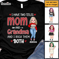 Personalized I Have Two Tittles Mom And Grandma Shirt - Hoodie - Sweatshirt 24019 thumb 1