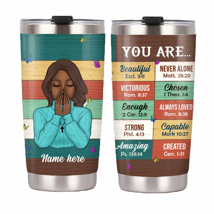 Personalized God You Are Steel Tumbler NB154 81O32 1