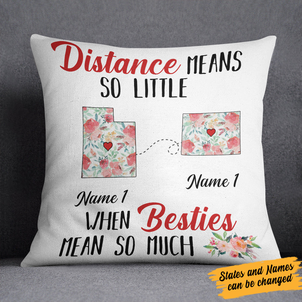 Personalized Besties Mean Long Distance Pillow SB229 30O34 (Insert Included)