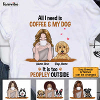 Personalized Dog Coffee Too Peopley Hoodie JR202 81O34 thumb 1