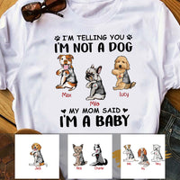 Personalized Dog I'm A Baby T Shirt SB252 81O53 thumb 1