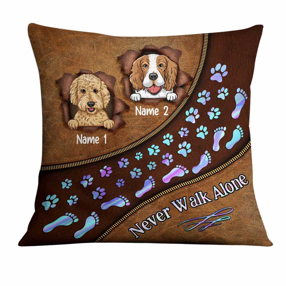 Personalized  Dog Lover Never Walk Alone Pillow  JR151 87O60 (Insert Included)