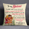 Personalized Friends My Besties Pillow JL302 95O53 (Insert Included) 1