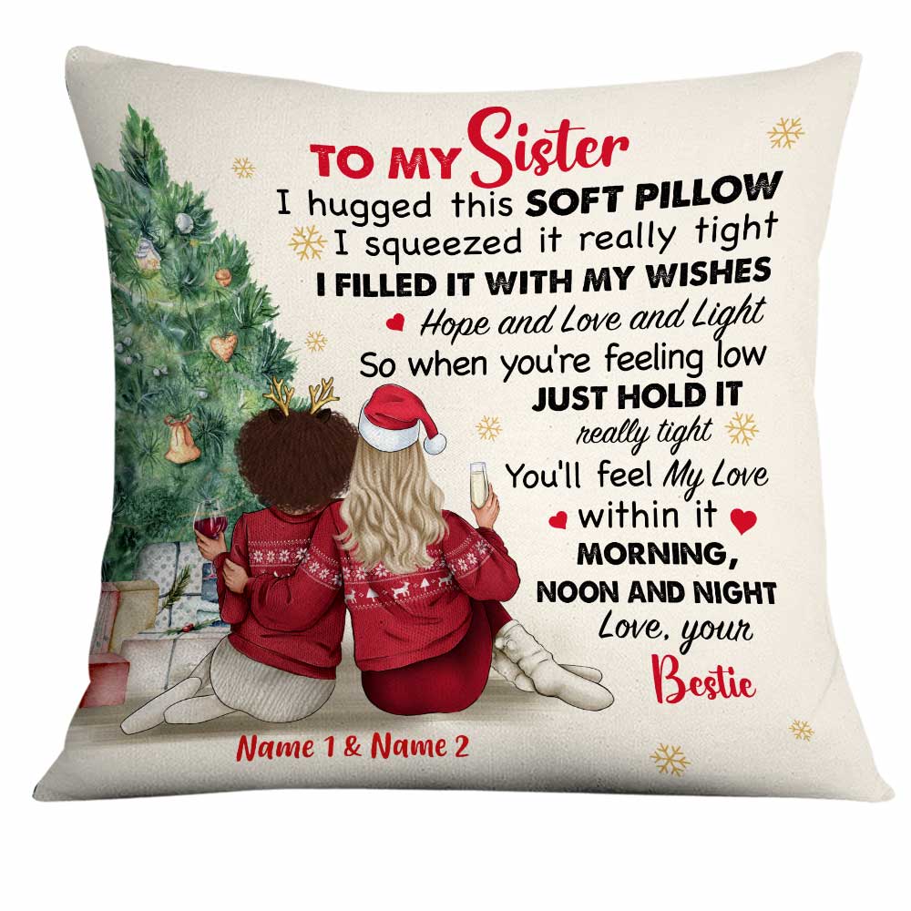 Personalized Friends Sisters Christmas I Hugged This Pillow OB13 85O34