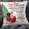 Personalized Friends Sisters Christmas I Hugged This Pillow OB13 85O34 thumb 1