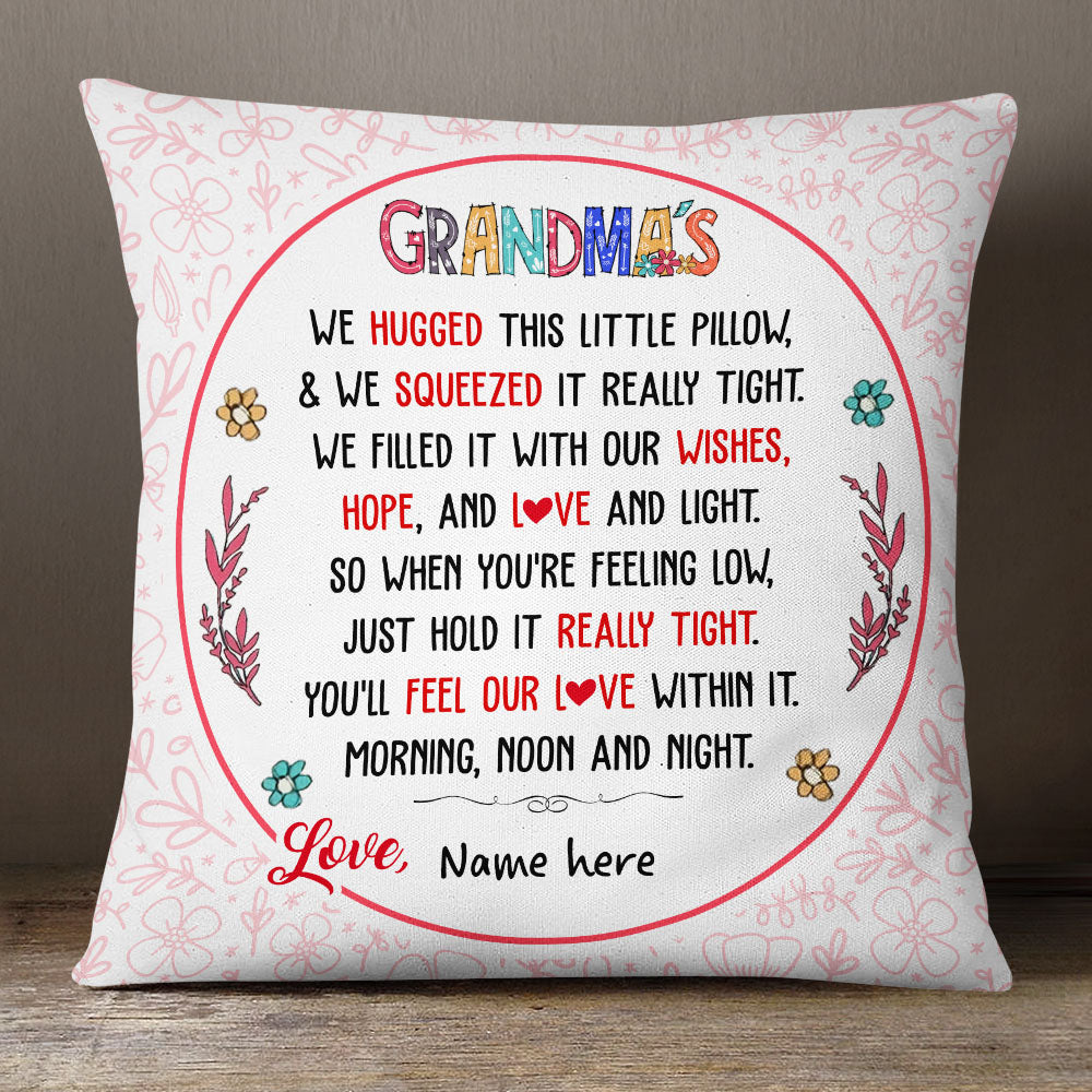 Personalized Grandma Hugged This  Pillow NB193 30O53 (Insert Included)