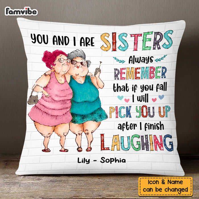 Personalized Old Friends You And I Are Sisters Pillow DB53 23O58 1