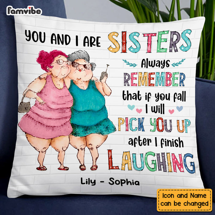 Personalized Old Friends You And I Are Sisters Pillow DB53 23O58 1
