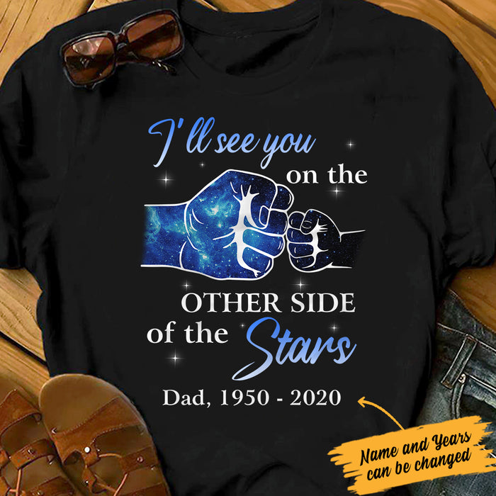 Personalized See You On The Other Side Dad Memorial T Shirt JL292 29O36 1