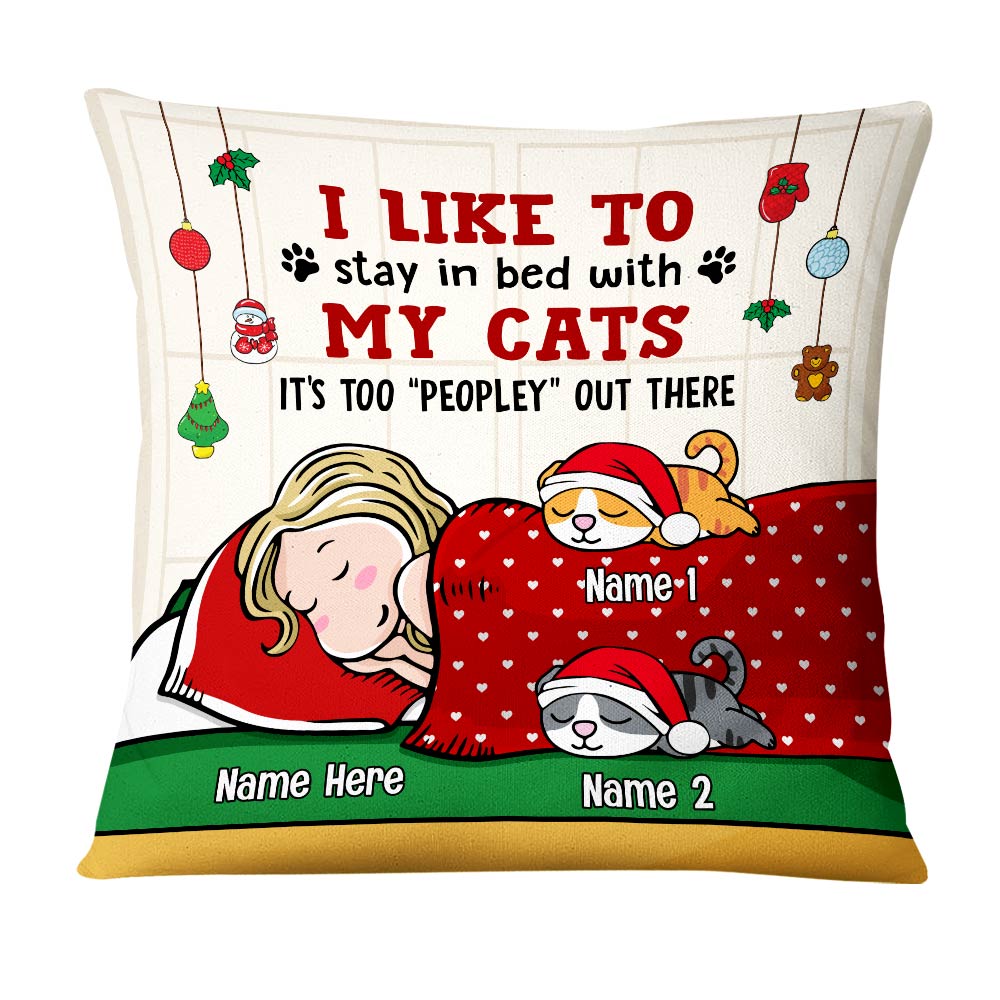Personalized Stay In Bed With My Cat Christmas Pillow AG262 29O47