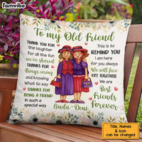 Personalized To My Old Friend Pillow OB241 23O34 thumb 1