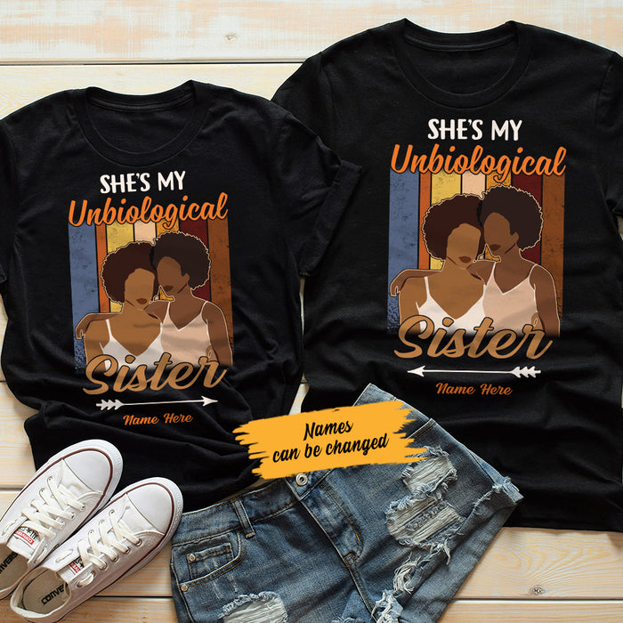 she's my unbiological sister shirts