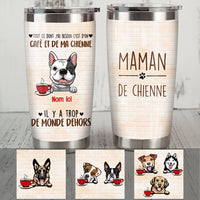 Personalized French Chien Maman Coffee Dog  Mom Steel Tumbler AP99 65O53 thumb 1