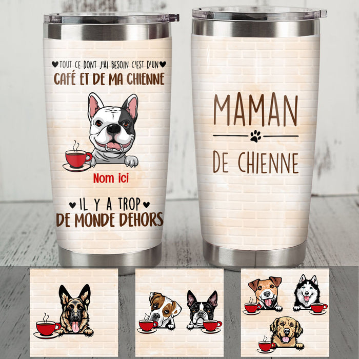 Personalized French Chien Maman Coffee Dog  Mom Steel Tumbler AP99 65O53 1