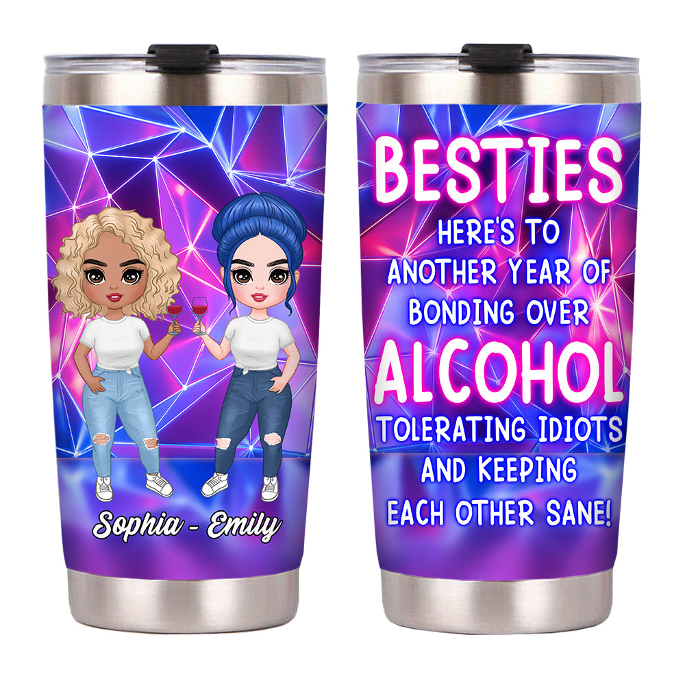 Personalized Friendship Sisters Here's To Another Year Of Bonding Steel Tumbler DB173 58O53