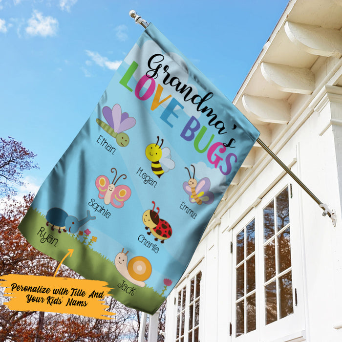 Personalized Grandma Love Bugs Gardening Garden Flag SJL68 85O57 1