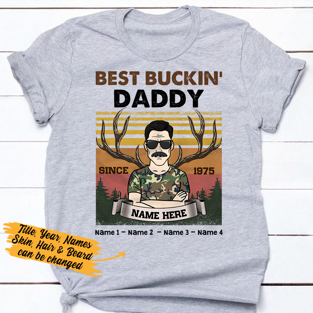 Personalized Hunting Dad Grandpa Best Bucking T Shirt MR202 95O36