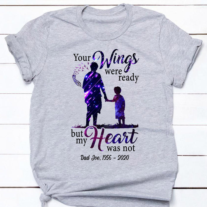 Personalized Memorial Dad Our Hearts Weren't Ready T Shirt JL301 65O53 1