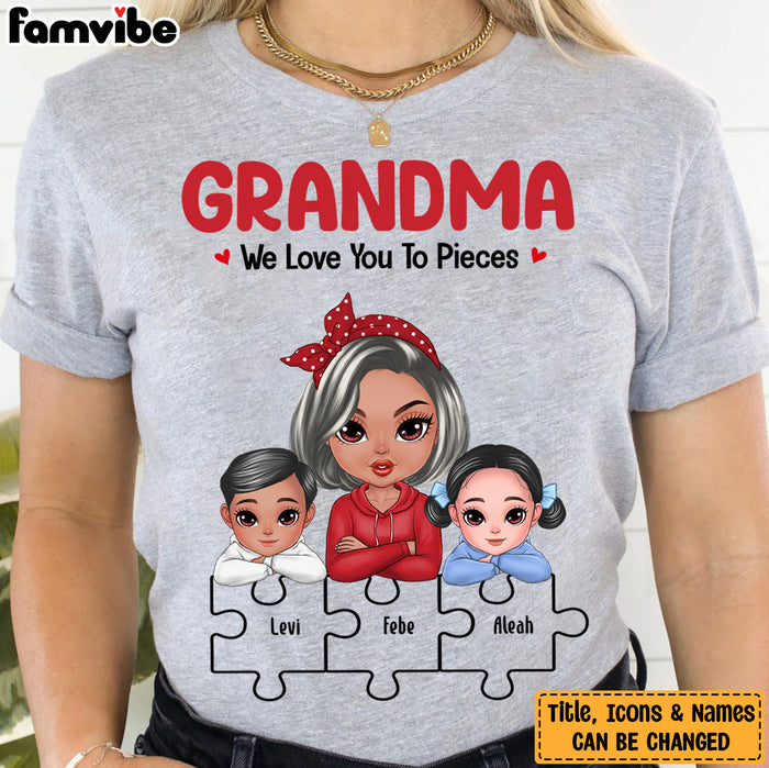 Personalized Gift For Grandma We Love You To Pieces Shirt - Hoodie - Sweatshirt 23753 1