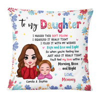 Personalized Gift For Daughter I Hugged This Soft Pillow 32034 thumb 1