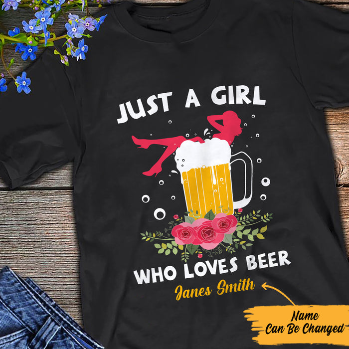 Personalized Just A Girl Who Loves Beer T Shirt JL271 73O57 1