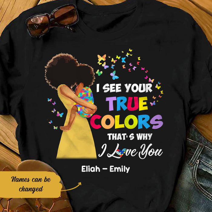 Personalized Autism Mom BWA I See Your True Colors T Shirt AG32 30O58 1
