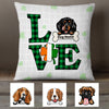 Personalized Irish Patrick Day Dog Love Pillow JR272 65O57 (Insert Included) 1
