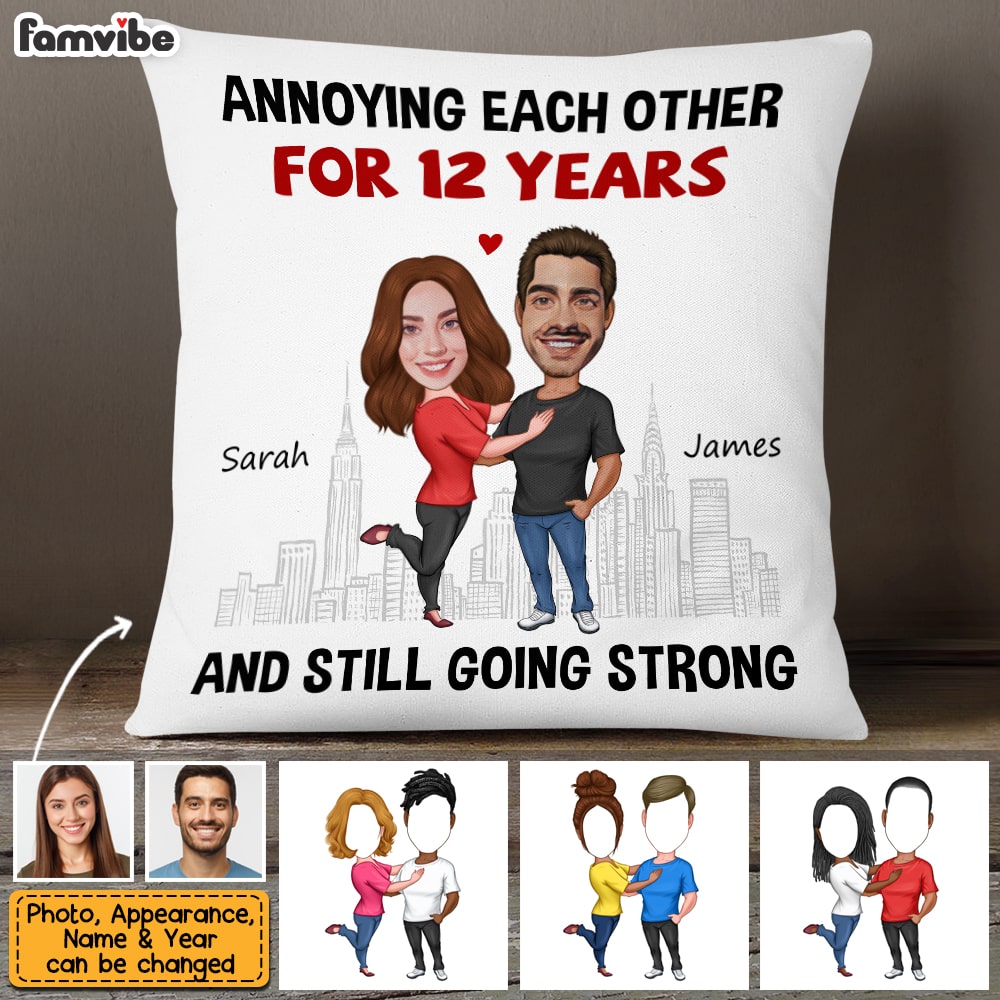 Personalized Annoying For Many Years & Still Going Strong Pillow JL301 58O53