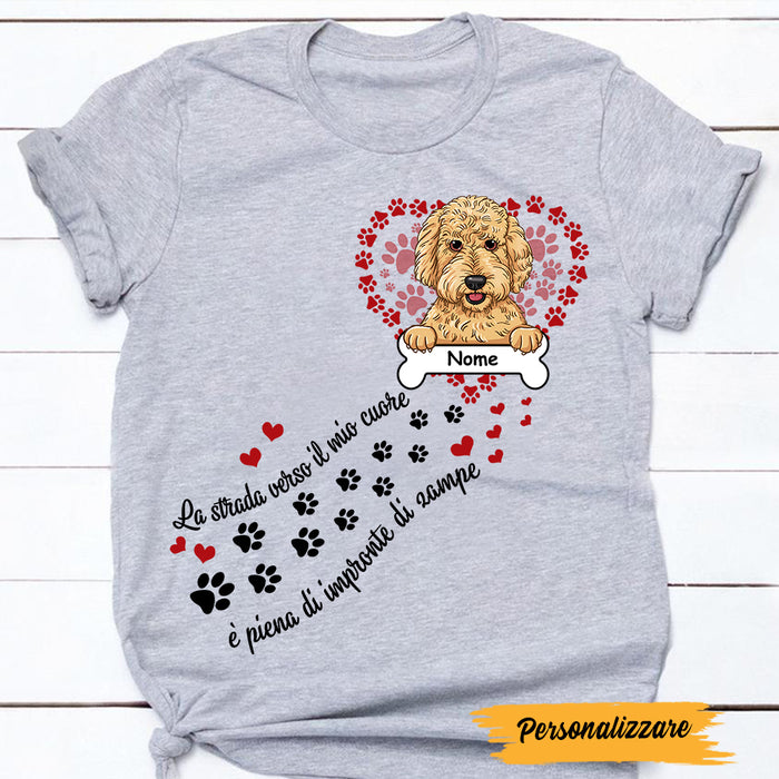 Personalized Dog Road To My Heart Italian Cane Cagna T Shirt AP1310 95O47 1