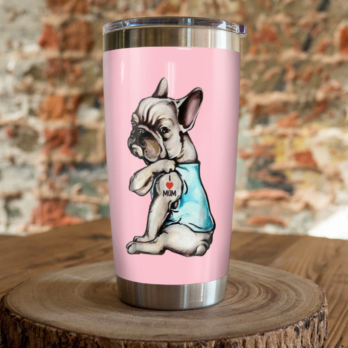 Personalized French Bulldog Mama Dog Mom Steel Tumbler NB276 81O36 1