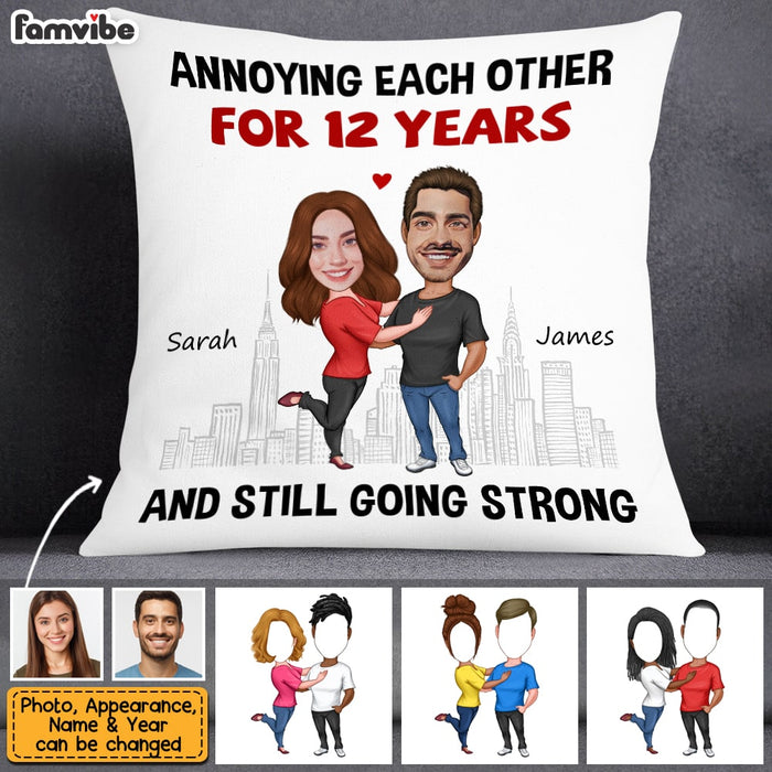 Personalized Annoying For Many Years & Still Going Strong Pillow JL301 58O53 1