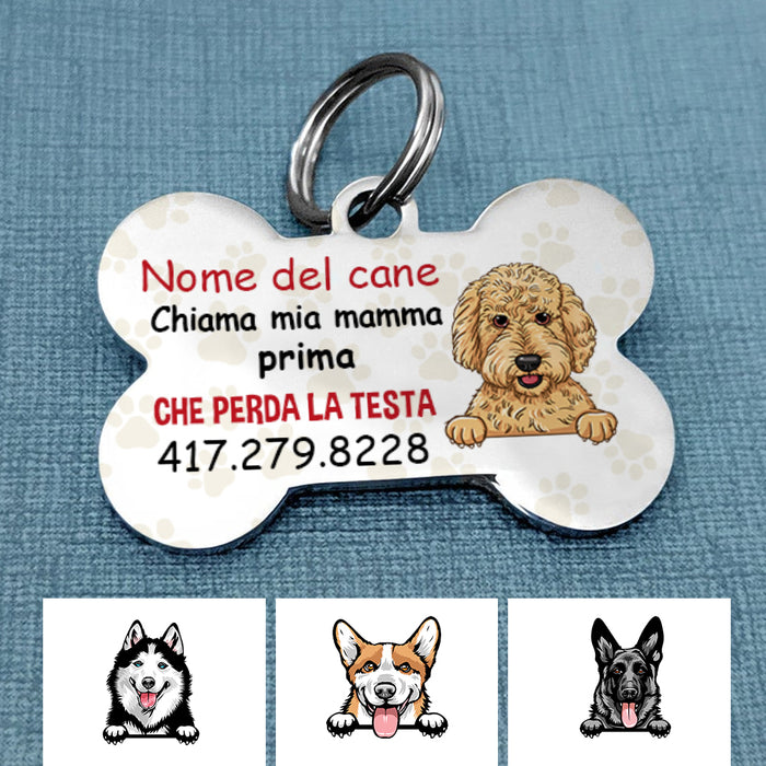 Personalized Dog Call My Mom Cane Italian Bone Pet Tag AP1211 30O34 1