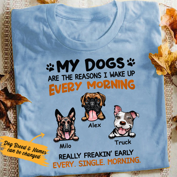 Personalized Dog Reason I Wake Up T Shirt NB21 95O57 1