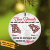 Personalized True Friends Long Distance  Ornament SB2430 30O47 1