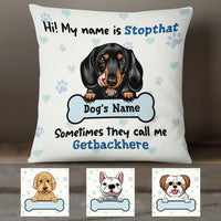 Personalized Dog My Name Is  Pillow DB41 26O58 (Insert Included) thumb 1
