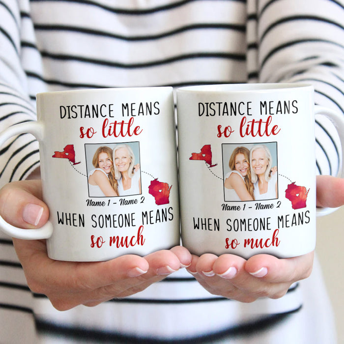Personalized Someone Means So Much Long Distance Mug AP12 73O53 1
