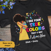 Personalized Autism Mom BWA I See Your True Colors T Shirt AG32 30O58 thumb 1