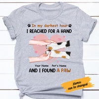 Personalized Dog Mom When I Need A Hand T Shirt MR92 81O58 thumb 1
