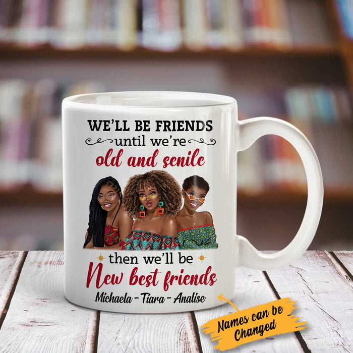 Personalized BWA Friends Until Old & Senile Mug AG71 95O34 1