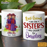 Personalized Friend Gift Sisters We Choose For Ourselves Mug 31183 thumb 1