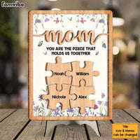 Personalized Gift For Mom Grandma You Are The Piece That Hold Us Together 2 Layered Separate Wooden Plaque 31635 thumb 1