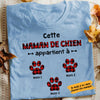 Personalized This Dog Mom Belongs To Maman De Chien French T Shirt AP96 30O58 1