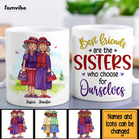 Personalized Friend Gift Sisters We Choose For Ourselves Mug 31183 thumb 1