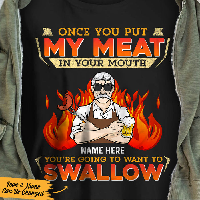 Personalized Dad BBQ Swallow My Meat T Shirt JL82 24O36 1