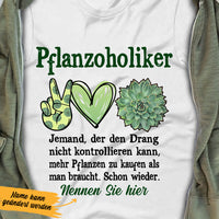 Personalized Plantaholic Pflanzoholiker German T Shirt AP151 87O36 thumb 1