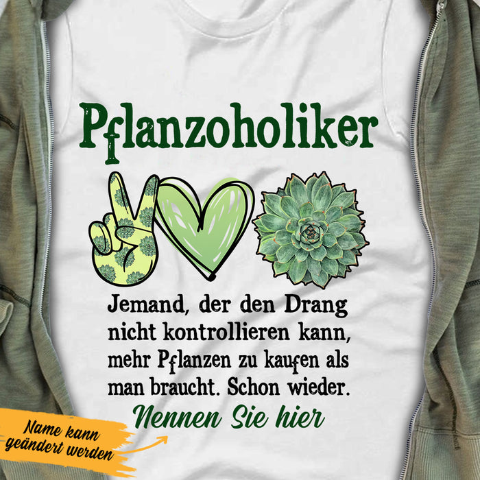 Personalized Plantaholic Pflanzoholiker German T Shirt AP151 87O36 1