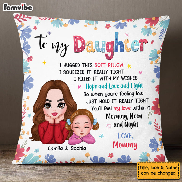 Personalized Gift For Daughter I Hugged This Soft Pillow 32034 1