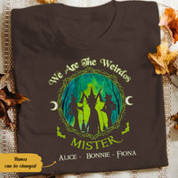 Personalized Witch Friends We Are The Weirdos Mister T Shirt AG241 67O58 thumb 1